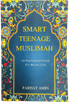 Smart Teenage Muslimah - Darussalam