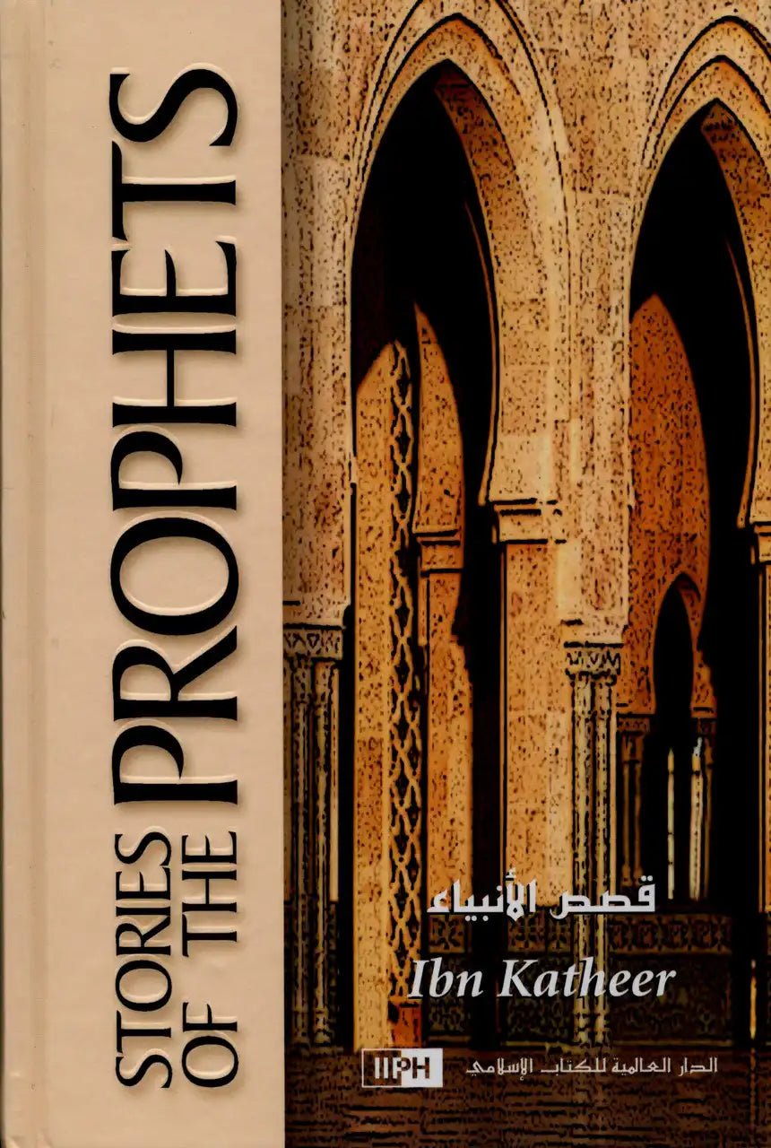 Stories Of The Prophets (IIPH) - Darussalam