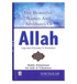 The Beautiful Names and Attributes of ALLAH - Darussalam