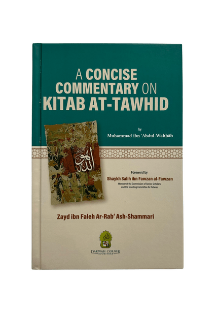 The Concise Commentary on the Book of Tawhid - Darussalam