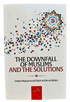 The Downfall of Muslims and The Solutions - Darussalam