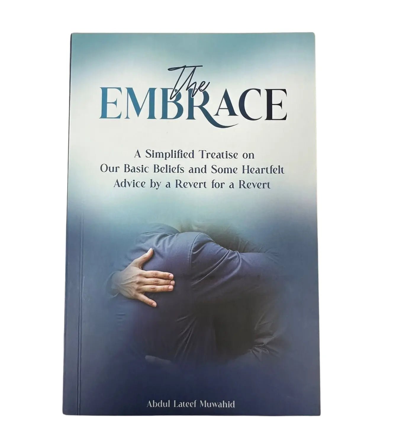 The EMBRACE - Darussalam