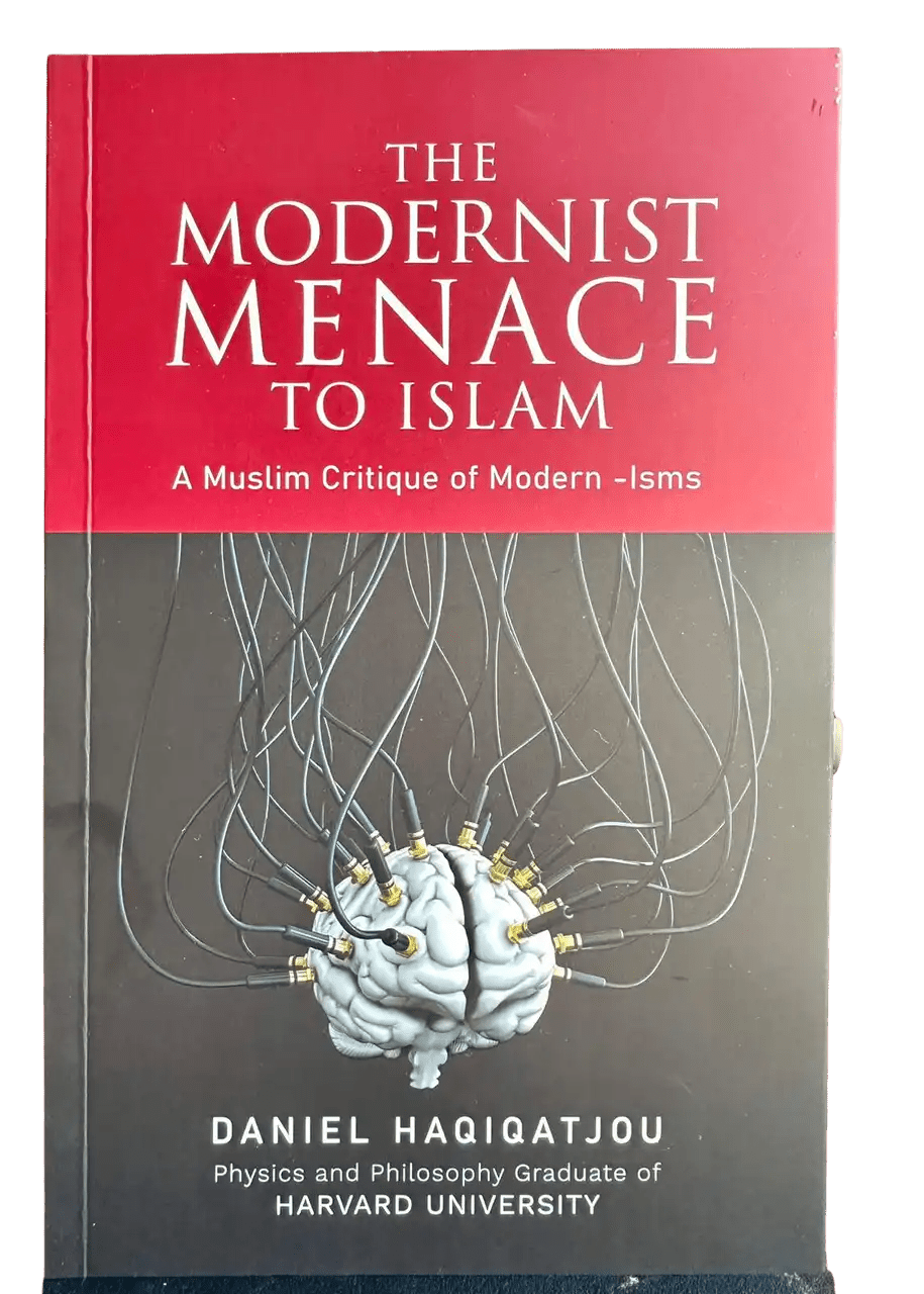 The Modernist Menace to Islam - Darussalam