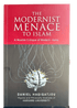 The Modernist Menace to Islam - Darussalam