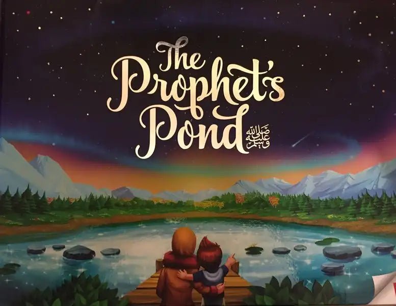 The Prophets Pond ﷺ - Darussalam
