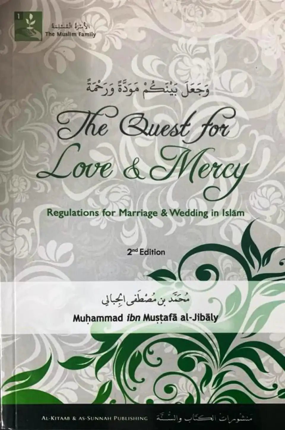 The Quest for Love & Mercy (Marriage & Wedding in Islam) - Darussalam