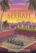 The Simple Seerah: The Story of Prophet Muhammad: 2 (The Simple Seerah) - Darussalam