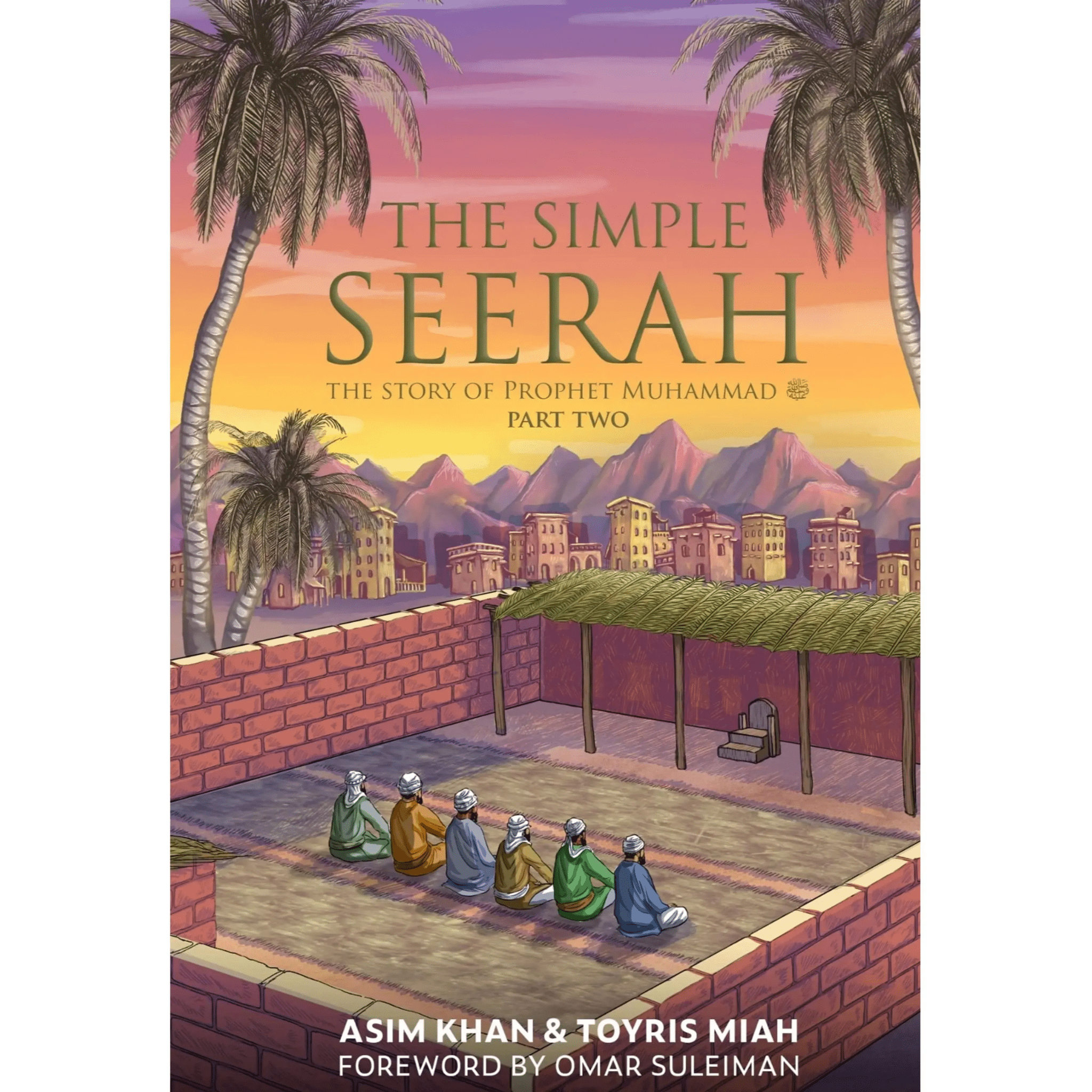 The Simple Seerah: The Story of Prophet Muhammad Part (1-4) [Complete Set] - Darussalam
