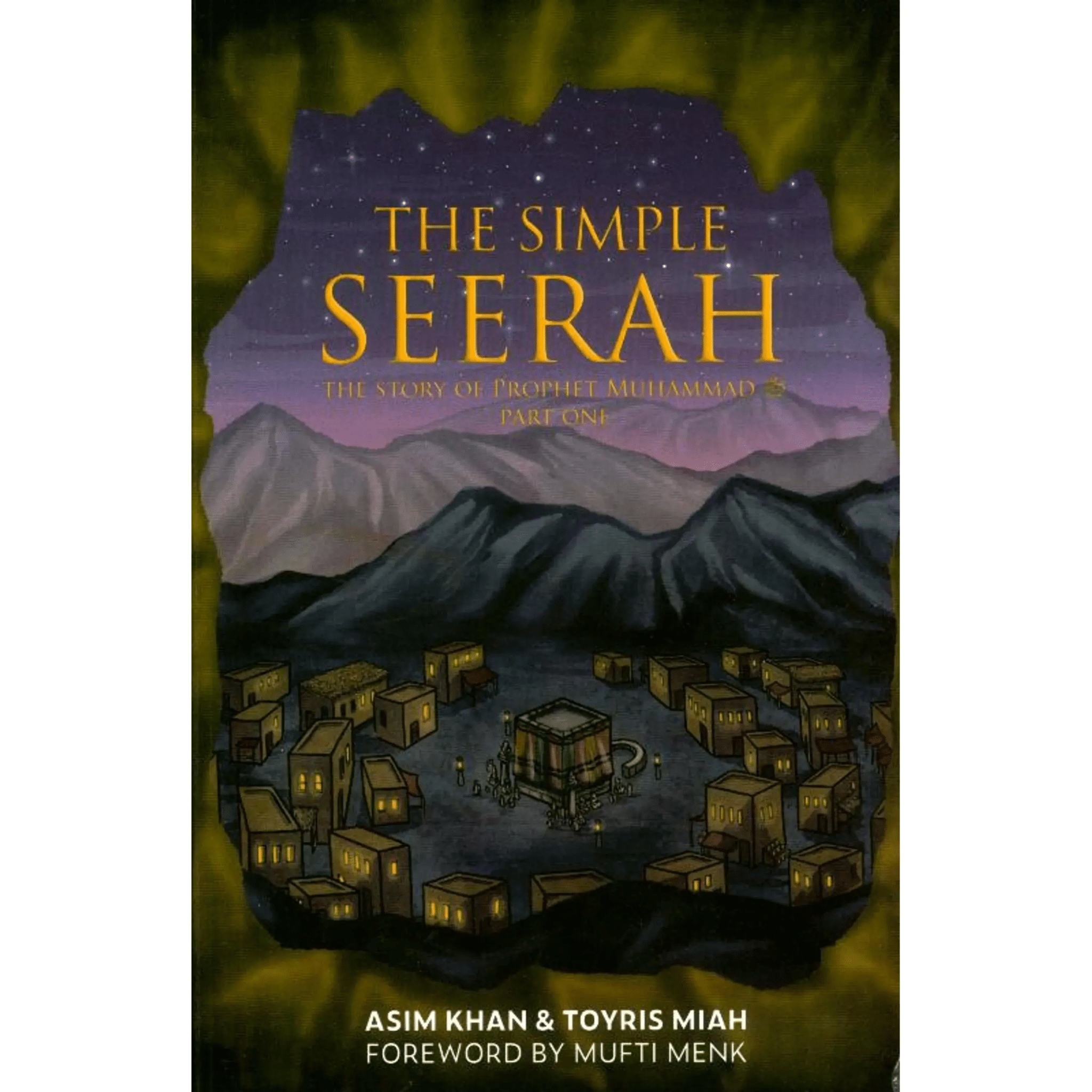 The Simple Seerah: The Story of Prophet Muhammad Part (1-4) [Complete Set] - Darussalam