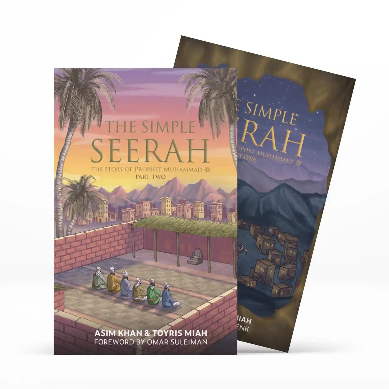 The Simple Seerah: The Story of Prophet Muhammad: Part 1 and 2 BOTH (The Simple Seerah) - Darussalam