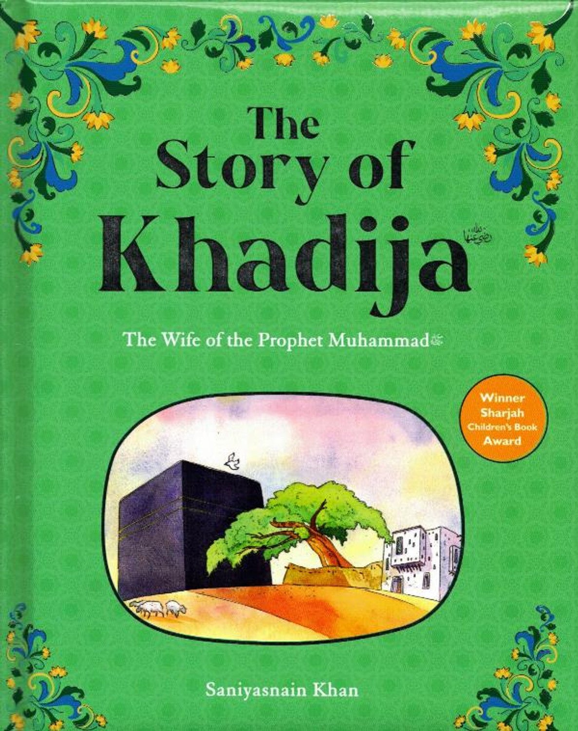 The Story of Khadijah رضي الله عنهم - Darussalam