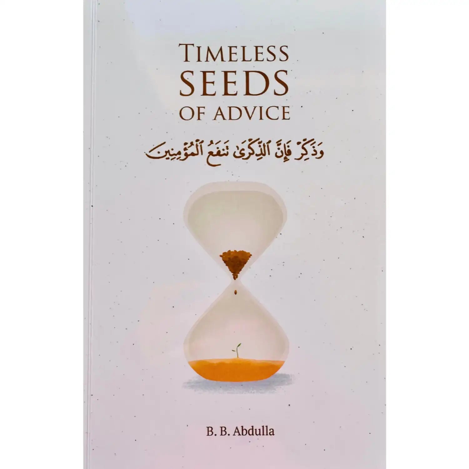 Timeless Seeds of Advice - Darussalam