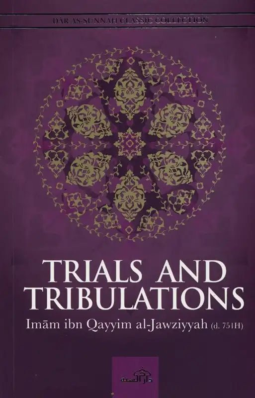 Trials and Tribulations - Darussalam