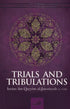 Trials and Tribulations - Darussalam